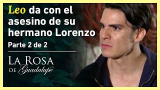 La Rosa de Guadalupe 22 Leo conquista a Esthelita por venganza  Más fuerte que el odio [upl. by Orian468]