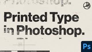 How to Create Realistic Printed Type in Adobe Photoshop [upl. by Namia]