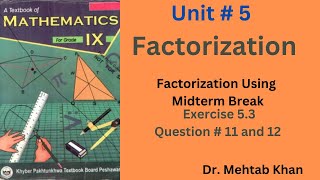 Factorization Exercise 5 3 Question 11 and 12 factorization [upl. by Osborn]