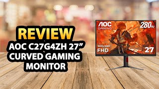 AOC C27G4ZH 27 Inch Curved Gaming Monitor ✅ Review [upl. by Duahsar]