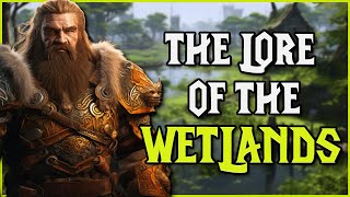 The Lore Wetlands World of Warcraft Lore [upl. by Fidelas]