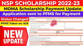 NSP Scholarship 202223 Payment Update  Application sent to PFMS for Payment FreshRenewal Students [upl. by Saval]