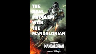 The problem with the Mandalorian [upl. by Ylenaj]