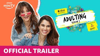 Dice Media  Adulting Season 3  Official Trailer  Ft Aisha Ahmed amp Yashaswini Dayama [upl. by Pinckney]