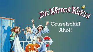 Die wilden Küken Gruselschiff Ahoi  HörbuchHörspiel [upl. by Sirromaj461]