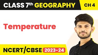 Temperature  Air  Class 7 Geography [upl. by Ibocaj]