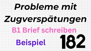 Probleme mit Zugverspätungen B1 Brief schreiben germanlevelb1  briefschreiben  b1prufung [upl. by Edgar]