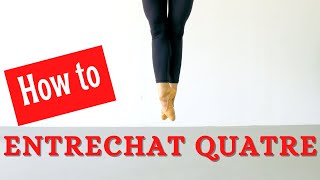 How to Entrechat Quatre  Ballat For All Tutorials 2021 [upl. by Mcallister]