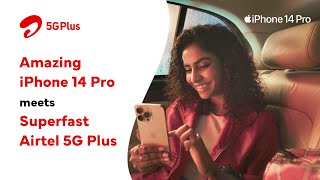 Stunning Display Meets Ultrafast Speeds  iPhone 14 Pro x Airtel 5G Plus [upl. by Nrehtac325]