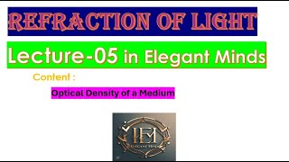 Class 10th Lecture 05 Physics  Refraction of Light  Optical Density of a Medium [upl. by Carma]