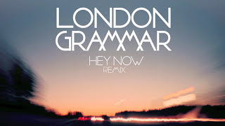 London Grammar  Hey Now Dot Major remix [upl. by Eeleimaj]