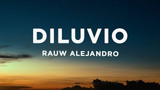 Rauw Alejandro  DILUVIO LetraLyrics [upl. by Esilahc]