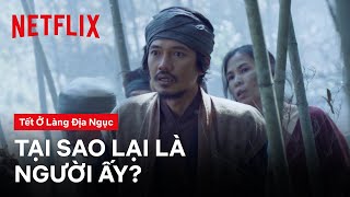 Hung thủ không chỉ có một người  Tết ở làng Địa Ngục  Netflix [upl. by Eixirt]