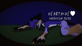 HEARTACHE • animation meme [upl. by Natika922]