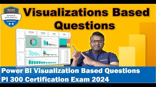 Power BI Visualization Based Questions  PL 300 Certification Exam 2024 [upl. by Adall837]