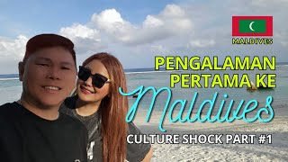 PENGALAMAN PERTAMA KE MALDIVES  CULTURE SHOCK BIKIN HERAN PART 1  PANDUAN LENGKAP PULAU MALDIVES [upl. by Pet]