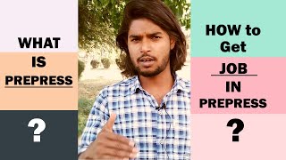 What is PREPRESS  HowTo GET JOB In PREPRESS  PrePress explained [upl. by Johnette]