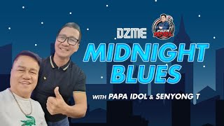 Midnight Blues with Papaidol December 11 2024 [upl. by Thia]