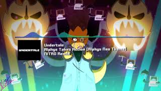 Undertale  quotAlphys Takes Action Alphys Neo Themequot NITRO Remix [upl. by Karena148]