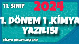 11Sınıf 1Dönem 1 Kimya Yazılısı [upl. by Tichonn497]