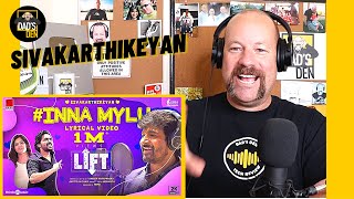 LIFT  Inna Mylu Lyric Video  Sivakarthikeyan  Kavin  Amritha  REACTION [upl. by Randie]