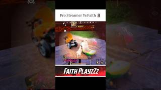 Pro Streamer Vs Faith wait for FaithPlayzZzYT [upl. by Heathcote]