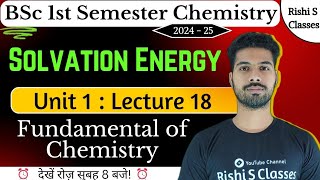 Solvation energyBsc 1st semester chemistryChapter 1Molecular polarity and weak chemical forces [upl. by Hewart]