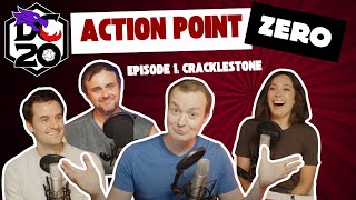 DC20  Action Point Zero  Ep1 Cracklestone [upl. by Arbmik949]