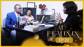 AU FEMININ  Episode 22 série africaine [upl. by Yerok]