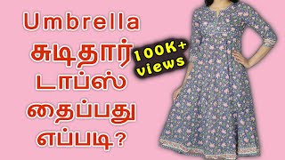 Umbrella Cut Chudithar Tops Cutting amp Stitching in tamil in easy way  Umbrella Churidar cutting [upl. by Ahsertal]