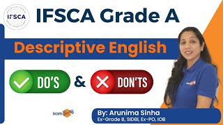 IFSCA Grade A 2023  Descriptive English  Dos and Donts  By Arunima Sinha [upl. by Parke869]