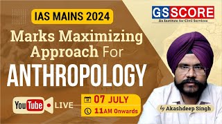 Marks maximizing approach for Anthropology Optional in IAS Mains 2024 [upl. by Redliw]