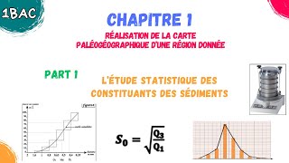 1BAC SVT  Cha 1 Réalisation de la carte paléogéographique part 1 Etude statistique des sédiments [upl. by Xella]