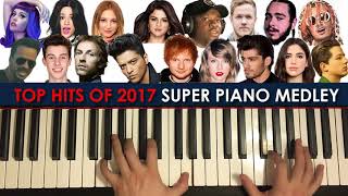 23 TOP HITS OF 2017 IN 6 MINUTES SUPER PIANO MEDLEY by Amosdoll [upl. by Judye]