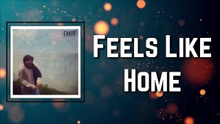 Caamp  Feels Like Home Lyrics [upl. by Brennen800]