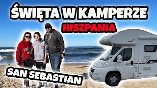 HISZPANIA ŚWIĘTA W KAMPERZE  San Sebastian w Grudniu [upl. by Ellett]