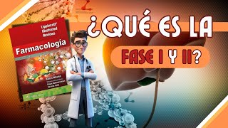 ENTENDIENDO las REACCIONES o FASES del METABOLISMO 💥👀 Farmacología Karen Whalen 7ma Edición [upl. by Ileyan851]