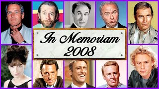 In Memoriam 2008 Famous Faces We Lost in 2008  Legacy Memoriam [upl. by Robinetta]