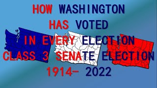 Washington Senate Election Voting History Class 3 1914  2022 [upl. by Annoval171]