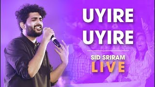 Sid Sriram live  Uyire Uyire  Rhythm 2019 [upl. by Poland337]