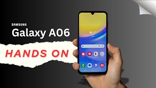 Samsung Galaxy A06 FIRST LOOK  FINALLY ITS OFFICIAL What’s New [upl. by Nahtanod180]