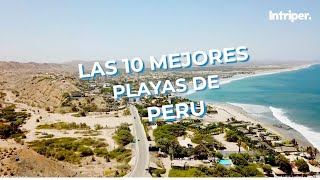 Las 10 MEJORES PLAYAS de PERÚ 🇵🇪 🏄🏻🏖️ [upl. by Gault634]