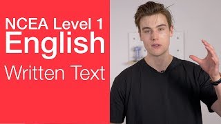 Written Text  NCEA Level 1 English Strategy Video  StudyTime NZ [upl. by Aihtnis213]