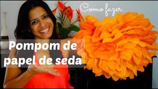 COMO FAZER POMPOM DE PAPEL DE SEDA [upl. by Morey]