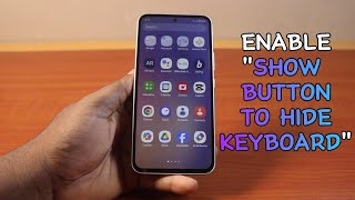 How to Enable Show Button to Hide Keyboard on Android Phone [upl. by Witty672]