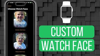 How To Create A Custom Apple Watch Face From Your Photos  Full Guide [upl. by Rosen]