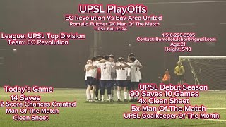 UPSL Playoffs Romello Fulcher Man Of The Match 5x Vs Bay Area United upsl goalkeeper soccer [upl. by Aynatal26]