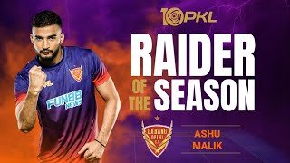 Ashu Malik Dabang Delhi KC  Best Raider of the Season  PKL Season 10 [upl. by Heady]