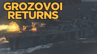 World of Warships  Grozovoi Returns [upl. by Hugh]