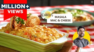 Easy Mac and Cheese  मसाला मैकरोनी चीज़ पास्ता  New Macaroni pizza  Chef Ranveer Brar [upl. by Edorej]